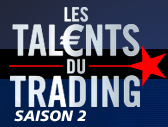 Les Talents du Trading saison 2